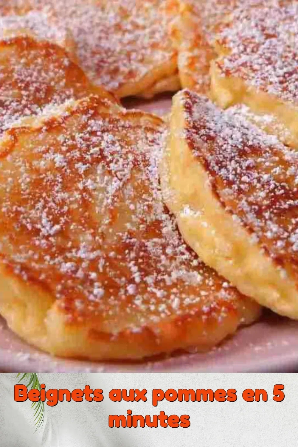 Beignets aux pommes faits maison en 5 minutes, dorés et appétissants