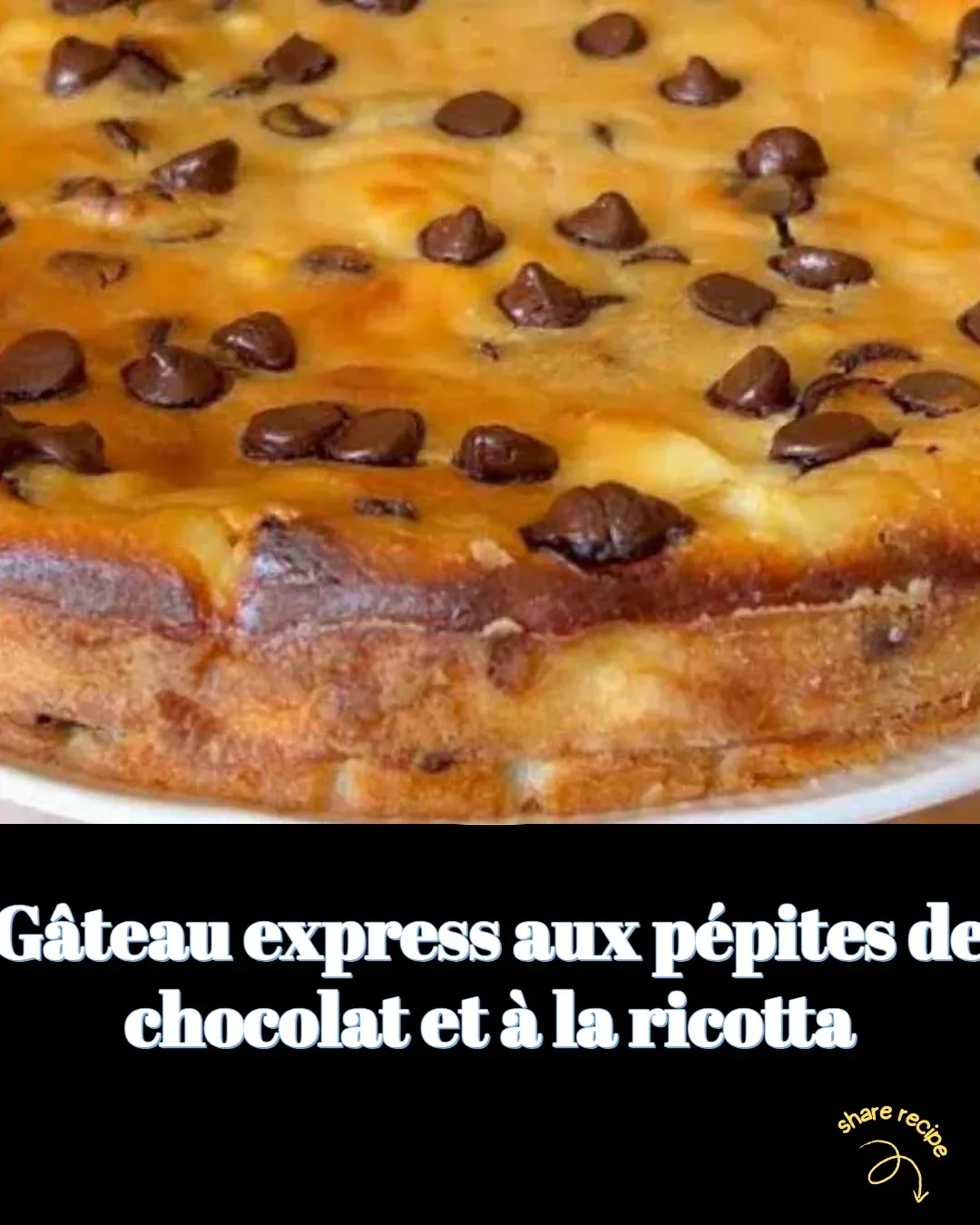 Gâteau express aux pépites de chocolat et à la ricotta, prêt en un rien de temps.