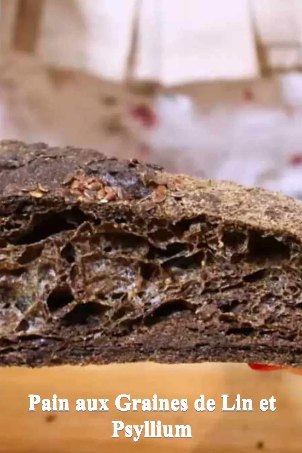 Pain aux Graines de Lin et Psyllium, une option saine et délicieuse pour vos repas.