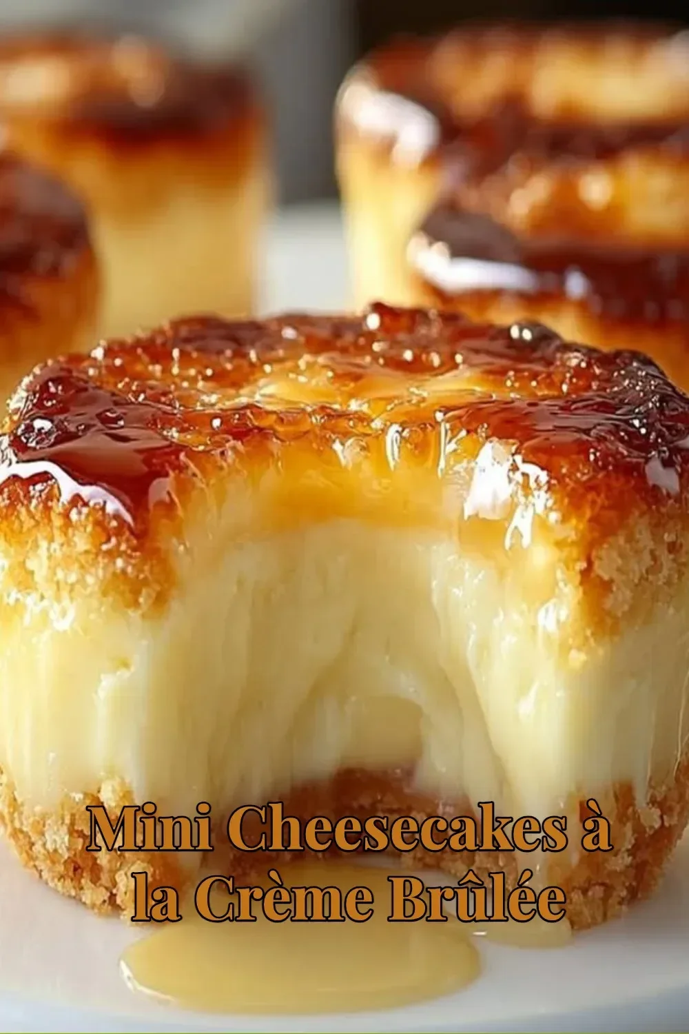 Mini cheesecakes à la crème brûlée dorés au chalumeau