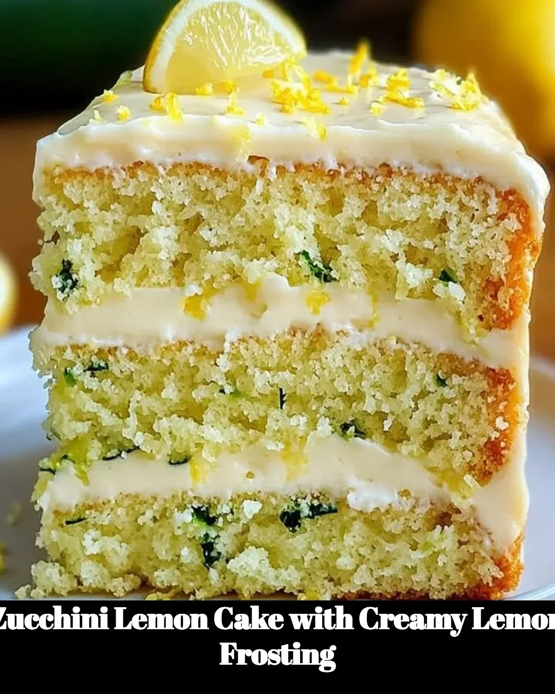 Gâteau au zucchini et au citron avec un glaçage crémeux au citron