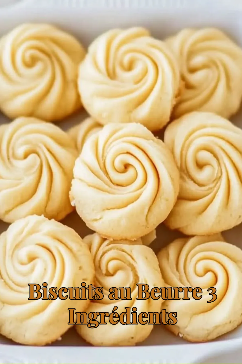 Recette de biscuits au beurre avec seulement 3 ingrédients