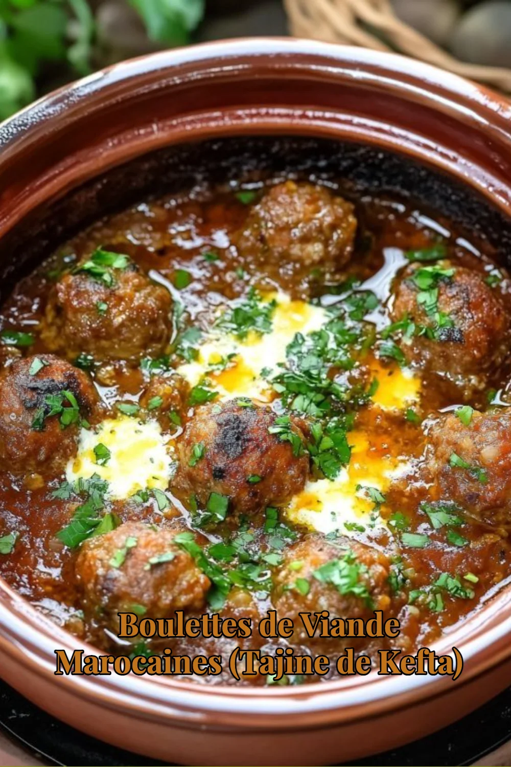 Boulettes de Viande Marocaines dans un Tajine, plat traditionnel savoureux
